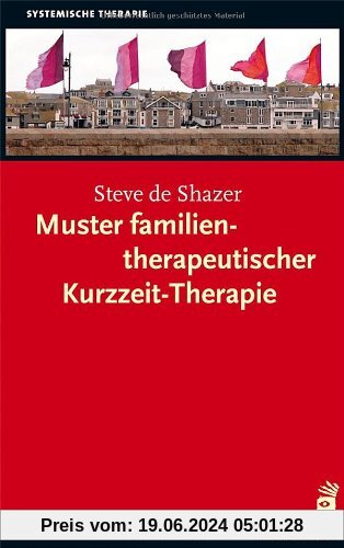 Muster familientherapeutischer Kurzzeit-Therapie